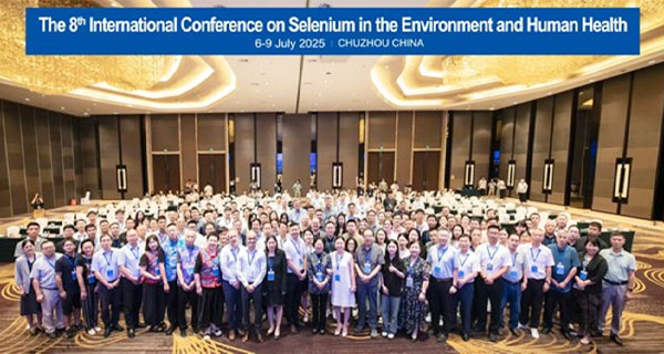 The 8th International Conference on Selenium in the Environment and Human Health has been successfully held in Chuzhou, Anhui, China on July 6-9, 2025